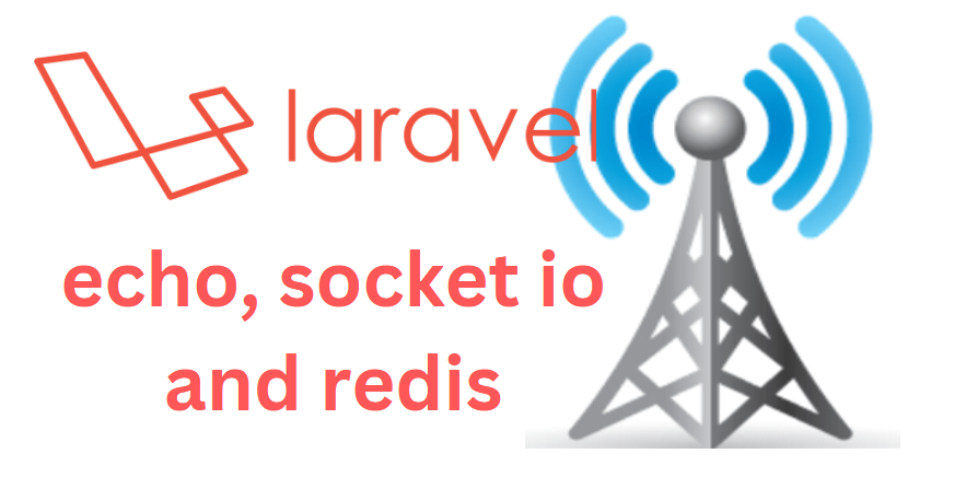 Laravel echo, socket io and redis with example : Laravel socket io with redis